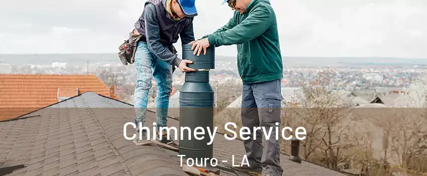 Chimney Service Touro - LA